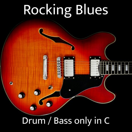 Rocking Blues Drum / Bass only in C