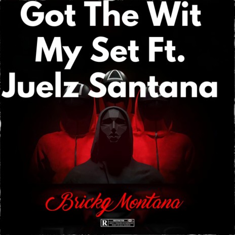 Got The Dips Wit My Set ft. Juelz santana