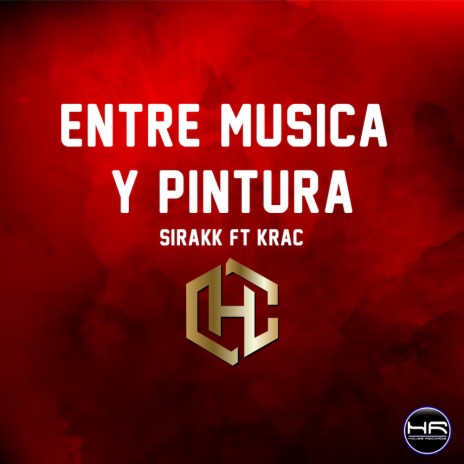 Entre Música Y Pintura ft. Krac | Boomplay Music