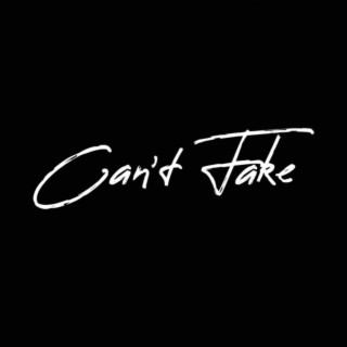 Can't Fake