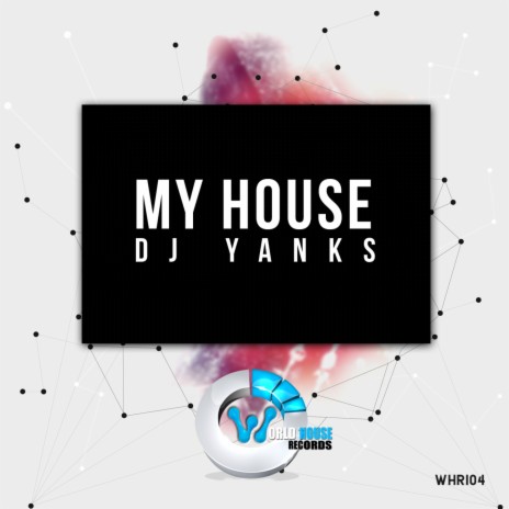 My House | Boomplay Music