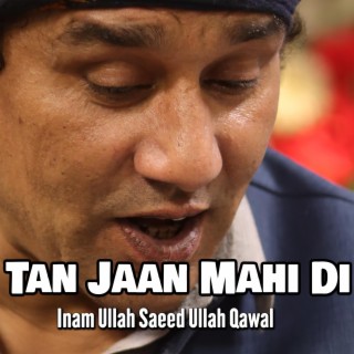 Tan Jaan Amanat Mahi Di