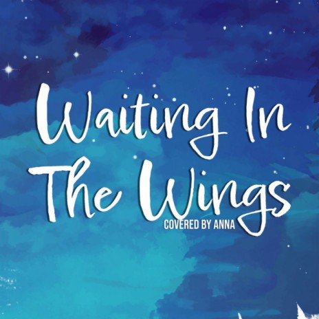 Waiting In The Wings | Boomplay Music