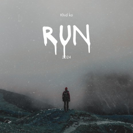 Run | Boomplay Music