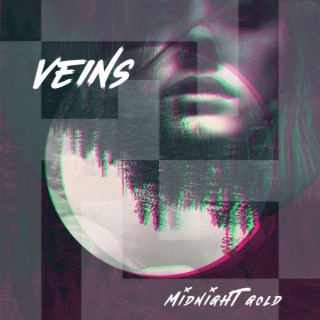 Veins lyrics | Boomplay Music