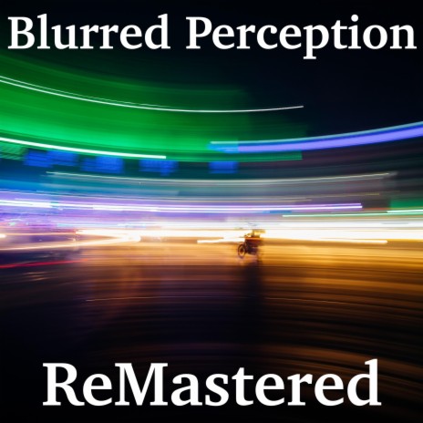 Blurred Perception | Boomplay Music