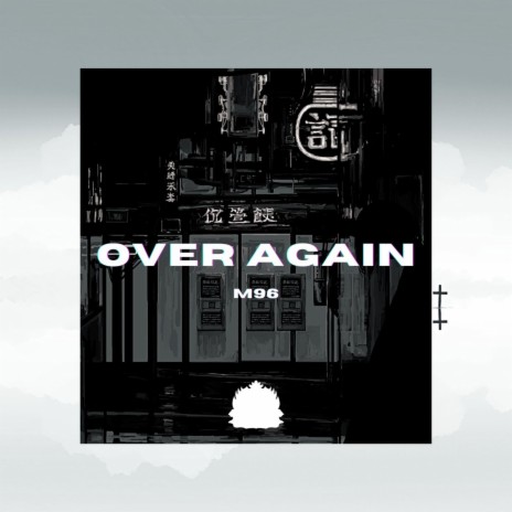 Over Again | Boomplay Music