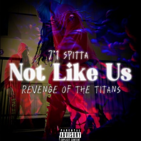 Not Like Us (Revenge Of The Titans) | Boomplay Music