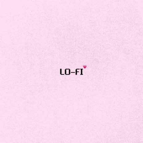 Lo-Fi | Boomplay Music
