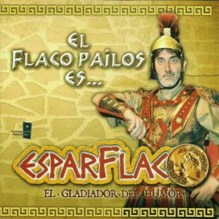 Esparflaco, el gladiador del humor