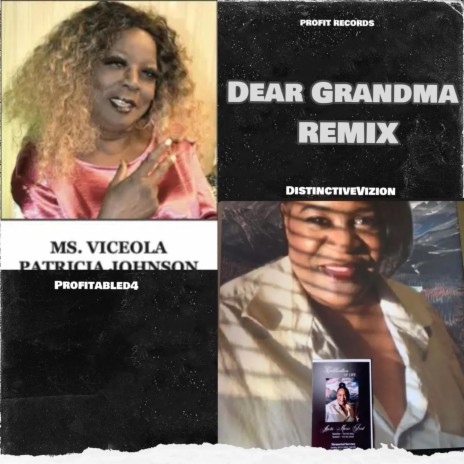 Dear Grandma ft. DistinctiveVizion | Boomplay Music