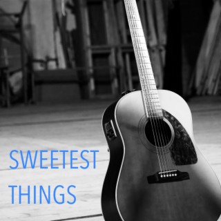 Sweetest Things (with Diana Stefanova)