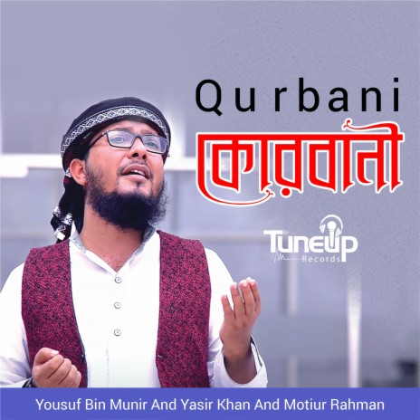 Qurbani ft. Yasir Khan & Motiur Rahman | Boomplay Music