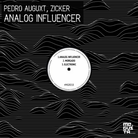 Analog Influencer ft. Zicker