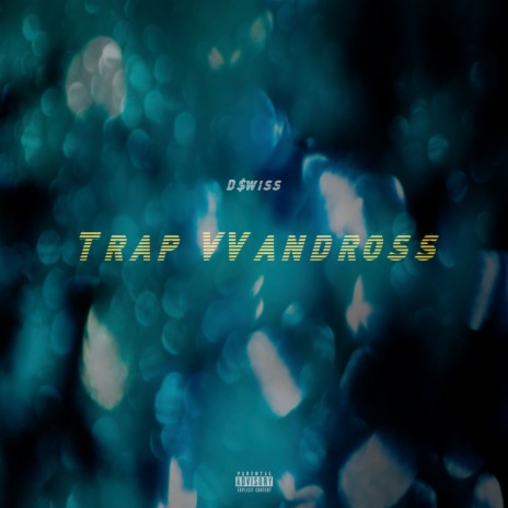 Trap VVandross | Boomplay Music