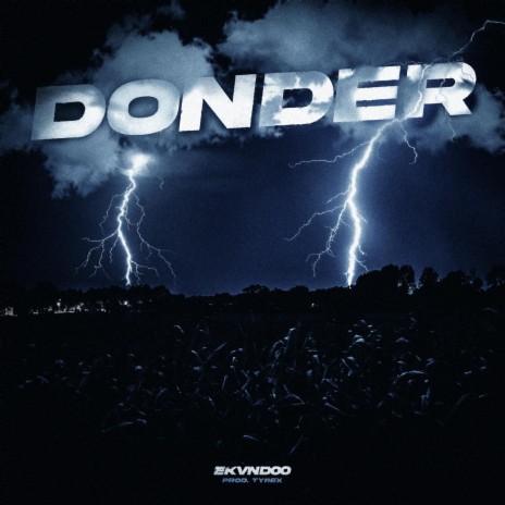 Donder ft. Tyrex | Boomplay Music