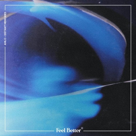 distant memories ft. Feel Better | Boomplay Music