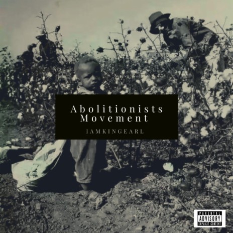 Abolitionists Movement | Boomplay Music