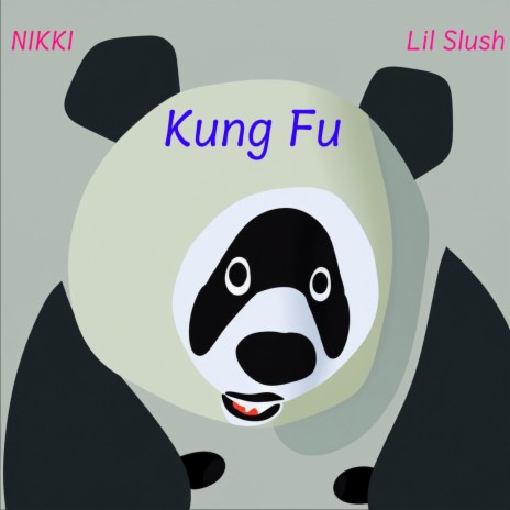 Kung Fu (Demo Version) ft. Lil Slush
