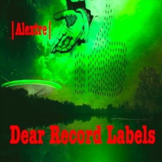 Dear Record Labels