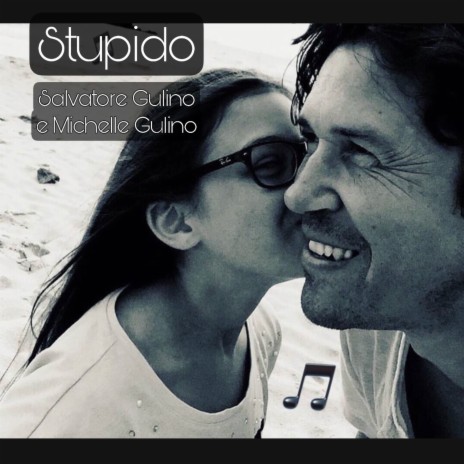 Stupido ft. Michelle Gulino | Boomplay Music