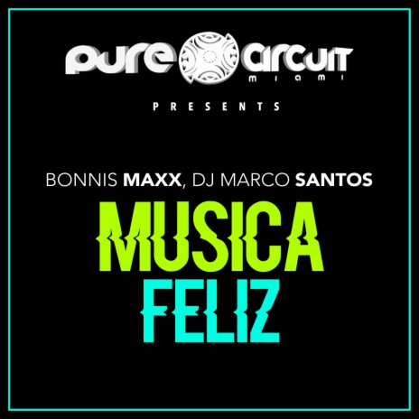Musica Feliz (Instrumental Mix) ft. DJ Marco Santos | Boomplay Music