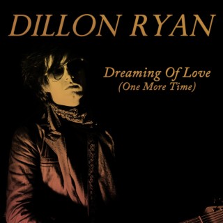 Dillon Ryan & the Dream Romantic