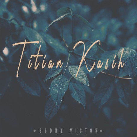 Titian Kasih | Boomplay Music