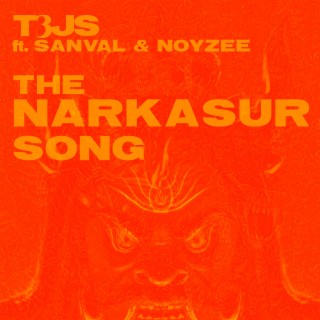 The Narkasur Song