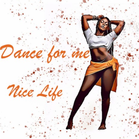 Dance For me | Boomplay Music