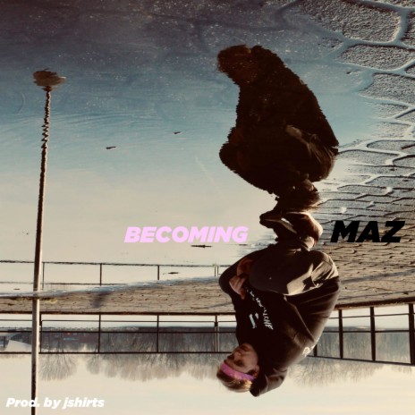 Becoming | Boomplay Music