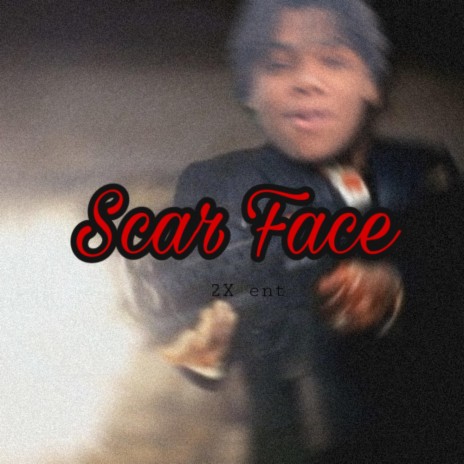 Scar Face