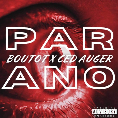 Parano ft. Ced Auger | Boomplay Music