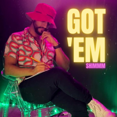 Got 'em | Boomplay Music