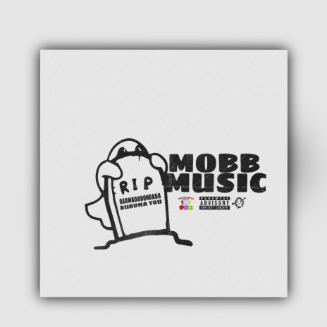 Mobb Music 2 ft. Osama DaDonDada