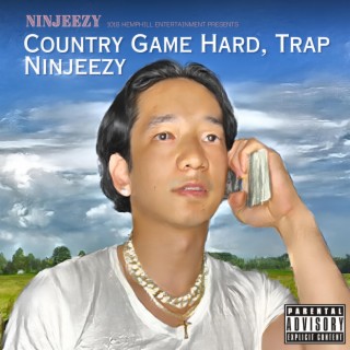 Country Game Hard, Trap Ninjeezy