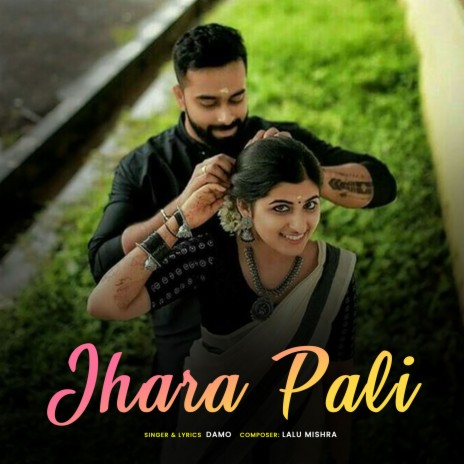 Jhara Pali | Boomplay Music