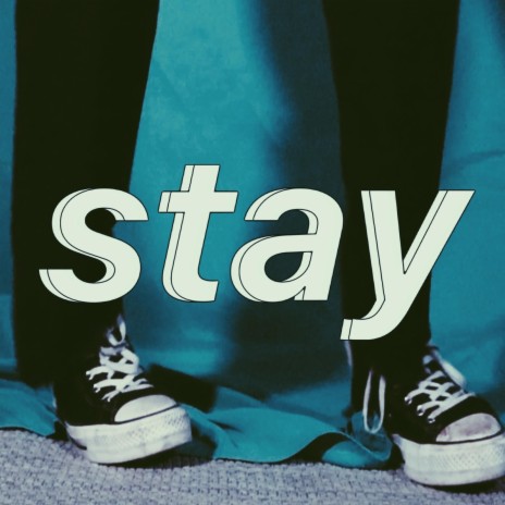 Stay II