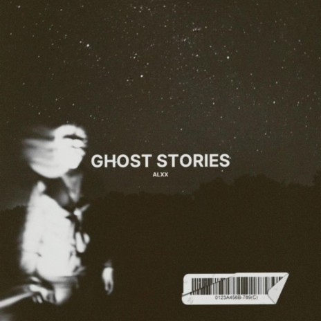 GHOST STORIES ft. ALXX | Boomplay Music