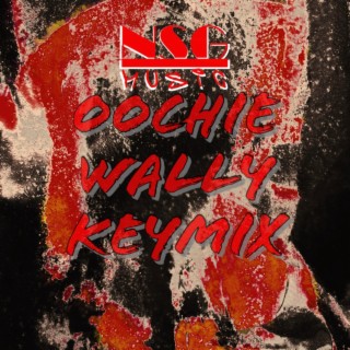 Oochie Wally Keymix lyrics | Boomplay Music