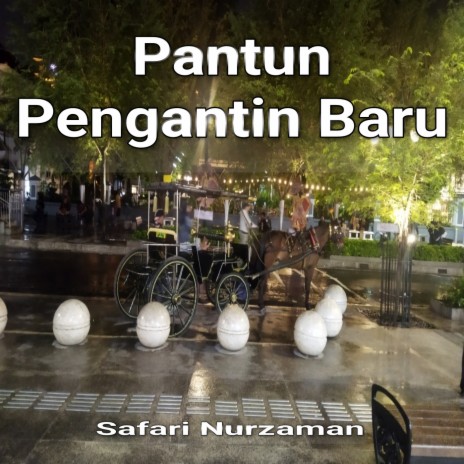 Pantun Pengantin Baru | Boomplay Music