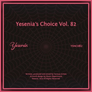 Yesenia's Choice, Vol. 82