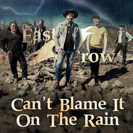 Can't Blame It On The Rain | Boomplay Music