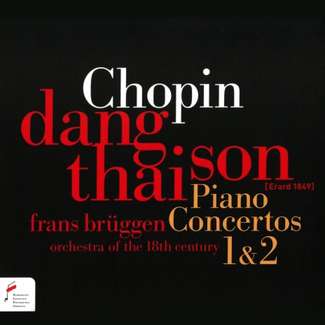 Piano Concerto in E Minor, Op. 11: I. Allegro maestoso ft. Orchestra Of The 18th Century & Frans Bruggen