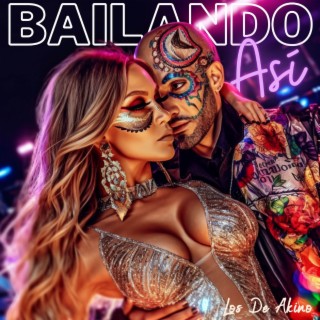 Bailando Así