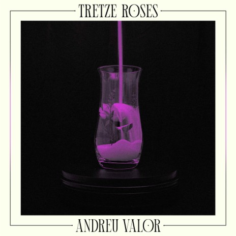 Tretze Roses