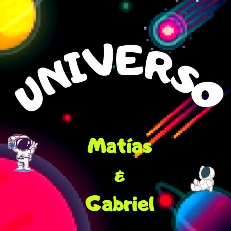 Universo ft. Gabriel Ordoñez Martínez