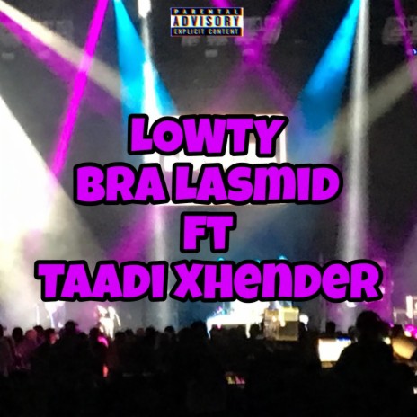 Bra Lasmid (feat. Taadi Xhender) | Boomplay Music