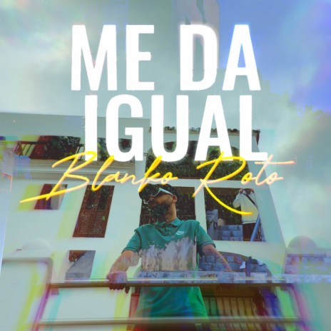 Me Da Igual | Boomplay Music