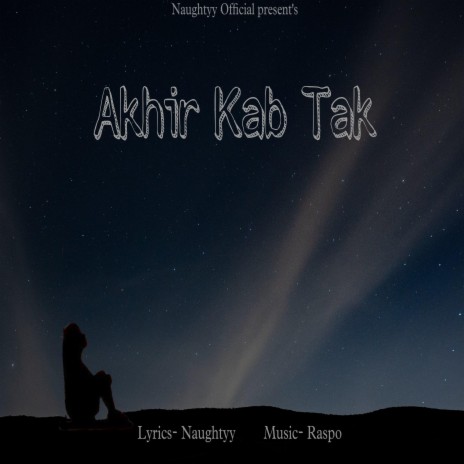 Akhir Kab Tak | Boomplay Music